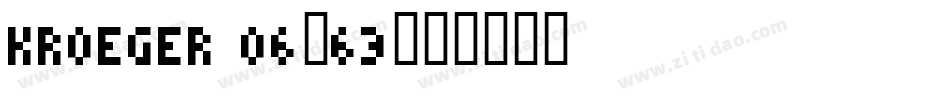 kroeger 06_63字体转换